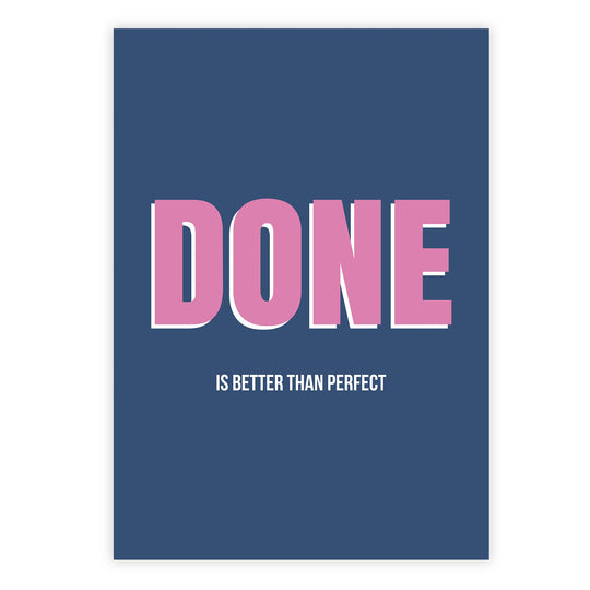 Done is better than perfect