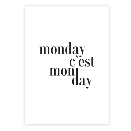 Monday c’est Mon Day